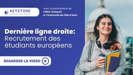 Dernière ligne droite: recrutement des étudiants Européens